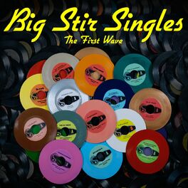 Album cover of Big Stir Singles: The First Wave