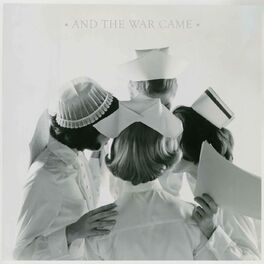 Album cover of And the War Came