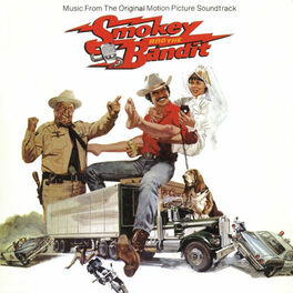 Album cover of Smokey And The Bandit (Original Motion Picture Soundtrack)