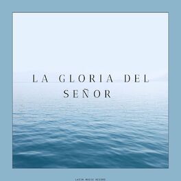 Album cover of La Gloria del Señor