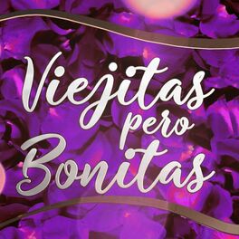 Album cover of Viejas Pero Bonitas