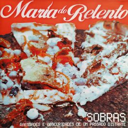 Album cover of Sobras & Raridades de um Passado Distante