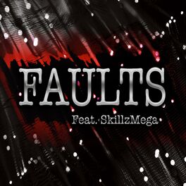 Album cover of Faults (feat. DSkillz Harris)