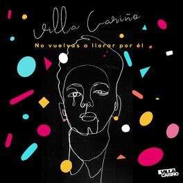 Album cover of No Vuelvas a Llorar Por Él