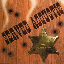 Album cover of Served Acoustic: A Tribute to Warrant