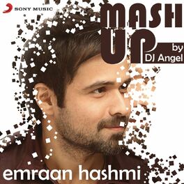 Album cover of Emraan Hashmi Mashup (By DJ Angel)