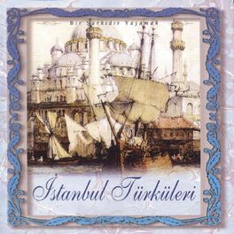 Album cover of Bir Şarkıdır Yaşamak İstanbul Türküleri, Vol. 2 (Bir Şarkıdır Yaşamak)
