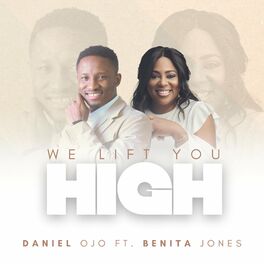 Album cover of We Lift You High (feat. Benita Jones)