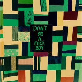 Album cover of Don't Be a Fuck Boy