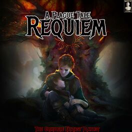 Album cover of A Plague Tale: Requiem - The Complete Fantasy Playlist