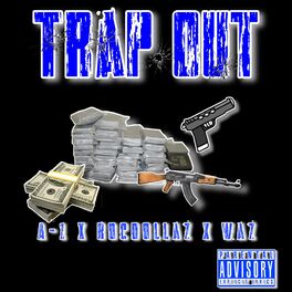 Album cover of Trap Out (feat. A-1 & Waz)