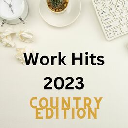 Album cover of Work Hits 2023 - Country Edition