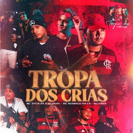 Album cover of Tropa dos Crias