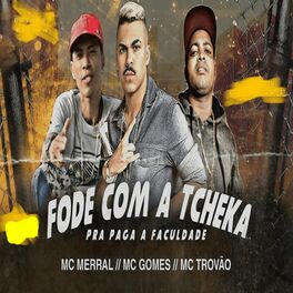 Album cover of Fode Com a Tcheka pra Paga a Faculdade