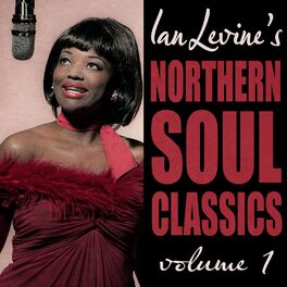 Album cover of Ian Levine's Northern Soul Classics, Vol. 1