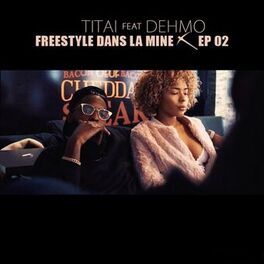 Album cover of Freestyle dans la mine, ep. 2