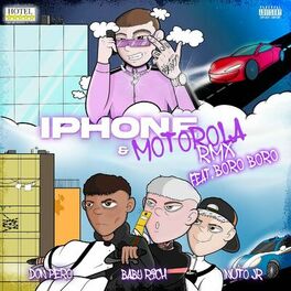 Album cover of iPhone & Motorola RMX (feat. Boro Boro)