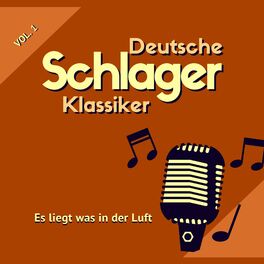 Album cover of Es liegt was in der Luft (Deutsche Schlager Klassiker), Vol. 1