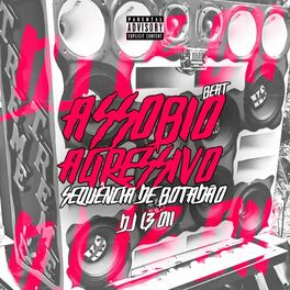 Album cover of Beat Assobio Agressivo Sequência de Botadão