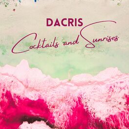 Album cover of Cocktails & Sunrises