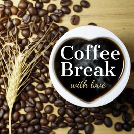 Album cover of Coffee Break with Love