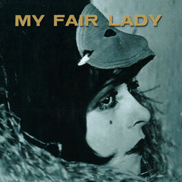 Album cover of My Fair Lady - The Musical
