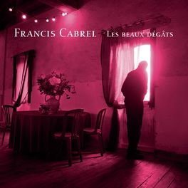 Album cover of Les beaux dégâts (Remastered)