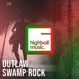 Album cover of Outlaw Swamp Rock