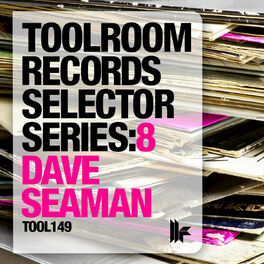 Album cover of Toolroom Records Selector Series: 8 Dave Seaman