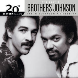 Album cover of 20th Century Masters: The Millennium Collection: Best Of Brothers Johnson