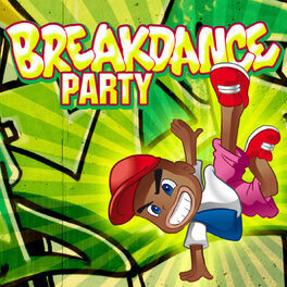 Album cover of Various Artists - Breakdance Party (MP3 Compilation)