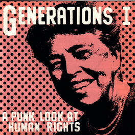 Album cover of Generations 1: A Punk Look At Human Rights