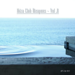 Album cover of Ibiza Club Weapons, Vol. 8