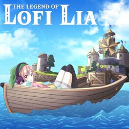 Album cover of The Legend of Lofi Lia