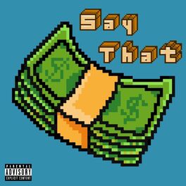 Album cover of Say That