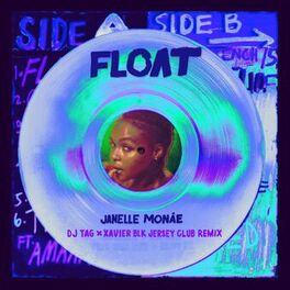 Album cover of Float (DJ TAG and Xavier BLK Jersey Club Remix)