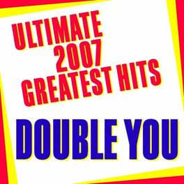 Album picture of Ultimate 2007 Greatest Hits
