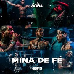 Baixar Mina de Fé - Mc Kevin e DJ Negret