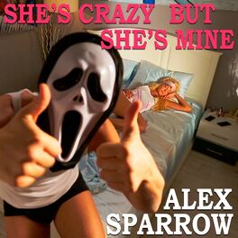 Album cover of She's Crazy but She's Mine