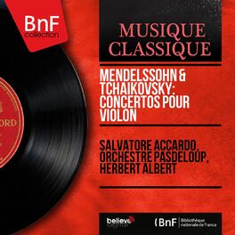 Album cover of Mendelssohn & Tchaikovsky: Concertos pour violon (Mono Version)