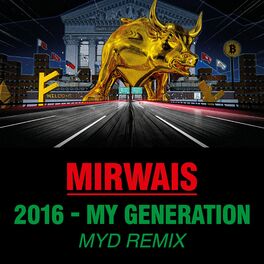 Album cover of 2016 - My Generation (Myd Remix)