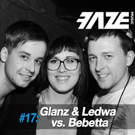 Album cover of Faze #17: Glanz & Ledwa vs. Bebetta