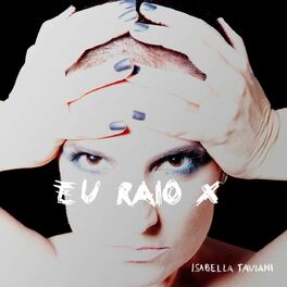 Album cover of Eu Raio X
