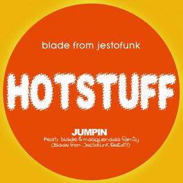 Album cover of Hotstuff: Jumpin (Blade from Jestofunk ReEdit)