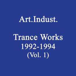 Album cover of Trance Works 1992-1994, Vol. 1