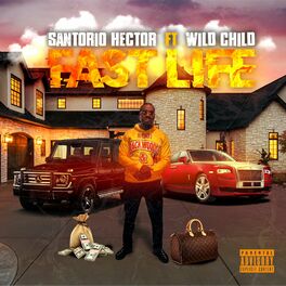 Album cover of SANTORIO HECTOR FAST LIFE (feat. WILD CHILD)