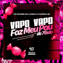 Album cover of Vapo Vapo / Faz Meu Pau de 7Belo