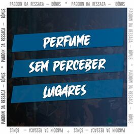 Album cover of Perfume / Sem Perceber / Lugares