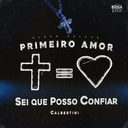 Album cover of Sei Que Posso Confiar