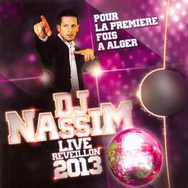 Album cover of DJ Nassim Live - Réveillon 2013 (Live)